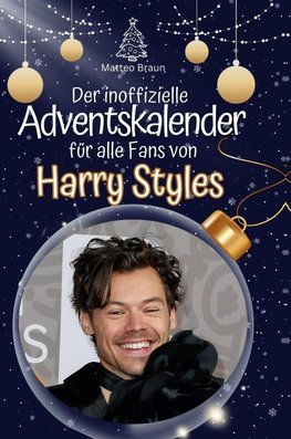 Der inoffizielle Adventskalender für alle Fans von Harry Styles