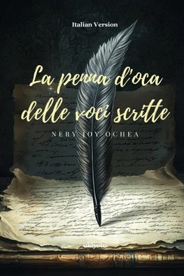 La penna d'oca delle voci scritte