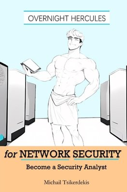 Overnight Hercules for Network Security