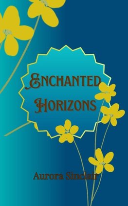 Enchanted Horizons