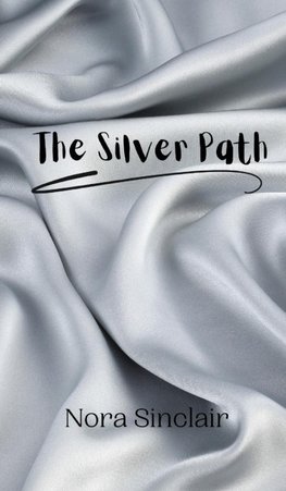 The Silver Path