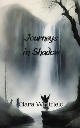 Journeys in Shadow