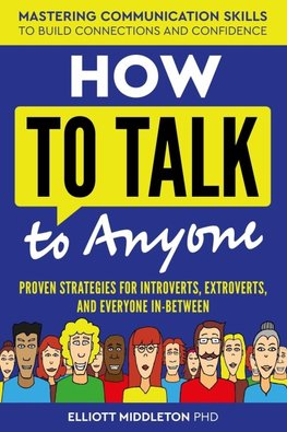 How to Talk to Anyone