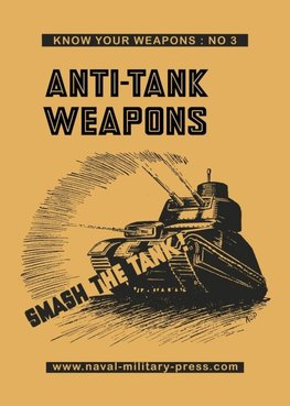 ANTI-TANK WEAPONS Smash The Tank