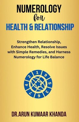 Numerology for Health and Relationship