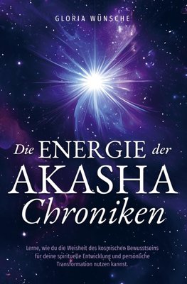 Die Energie der Akasha Chroniken