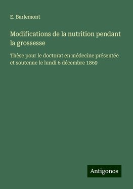 Modifications de la nutrition pendant la grossesse