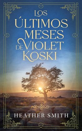 Los últimos meses de Violet Koski