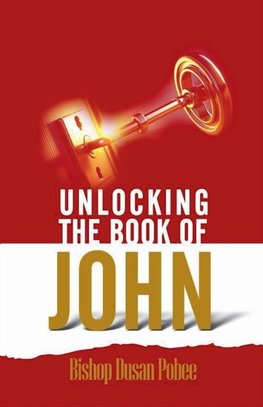 Unlocking the Book of John