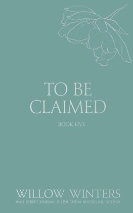 To Be Claimed