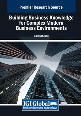 Building Business Knowledge for Complex Modern Business Environments