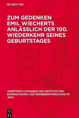 Zum Gedenken Emil Wiecherts anlässlich der 100. Wiederkehr seines Geburtstages