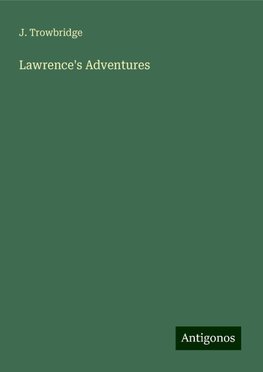 Lawrence's Adventures