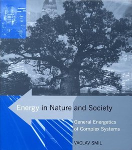 Smil, V: Energy in Nature and Society