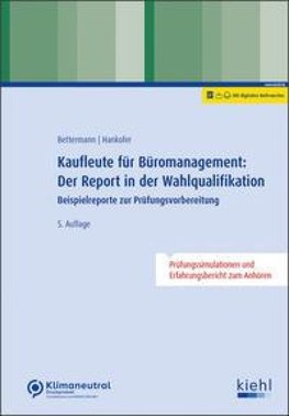 Kaufleute für Büromanagement: Der Report in der Wahlqualifikation