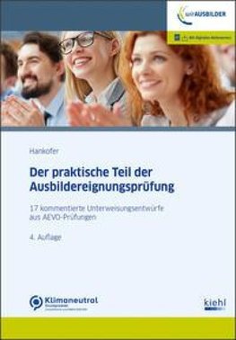 Der praktische Teil der Ausbildereignungsprüfung