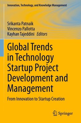 Global Trends in Technology Startup Project Development and Management