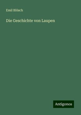 Die Geschichte von Laupen