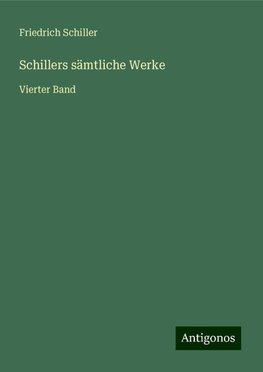 Schillers sämtliche Werke