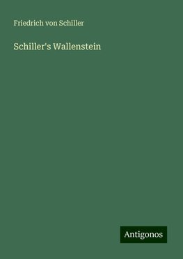 Schiller's Wallenstein