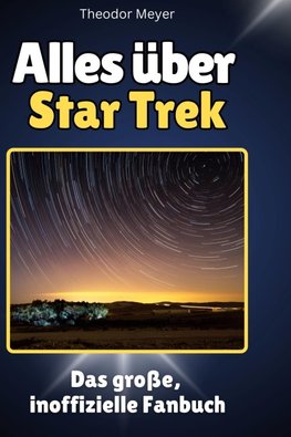 Alles über Star Trek