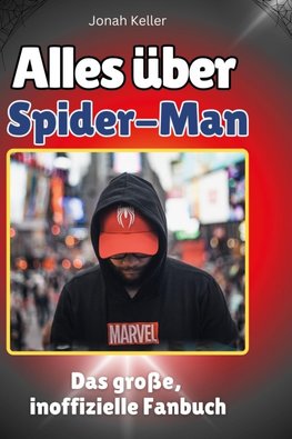 Alles über Spider-Man