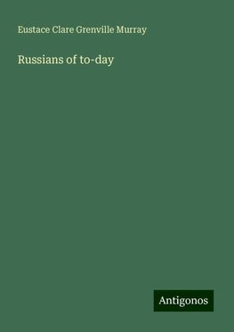 Russians of to-day