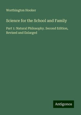 Science for the School and Family