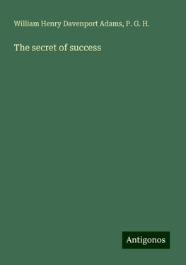 The secret of success