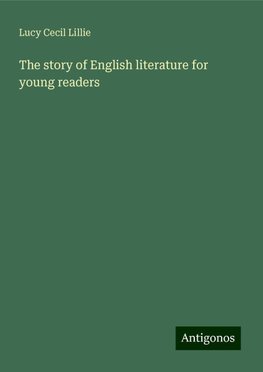 The story of English literature for young readers