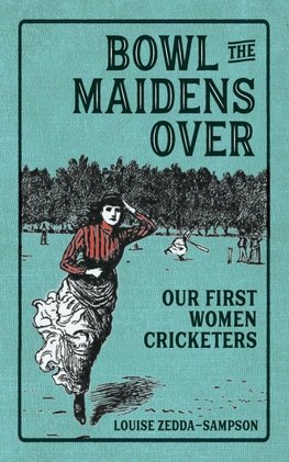 Bowl the Maidens Over