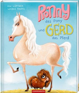 Ronny, das Pony, und Gerd, das Pferd