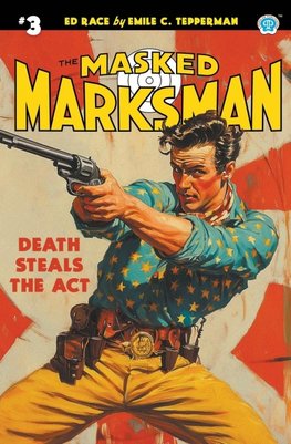 The Masked Marksman #3