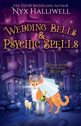 Wedding Bells & Psychic Spells