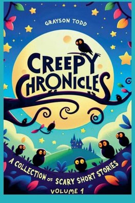 Creepy Chronicles