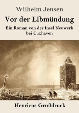 Vor der Elbmündung (Großdruck)