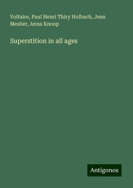 Superstition in all ages