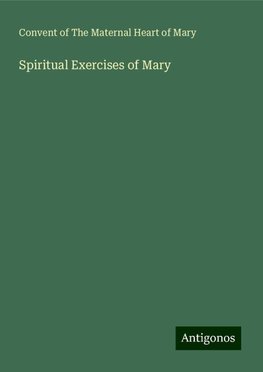 Spiritual Exercises of Mary