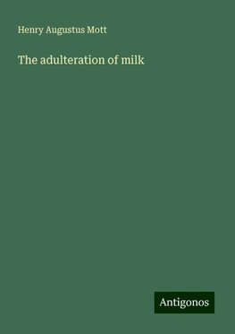 The adulteration of milk