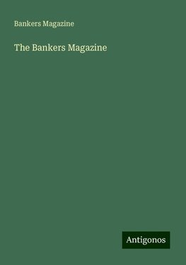 The Bankers Magazine