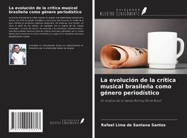 La evolución de la crítica musical brasileña como género periodístico