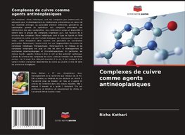 Complexes de cuivre comme agents antinéoplasiques