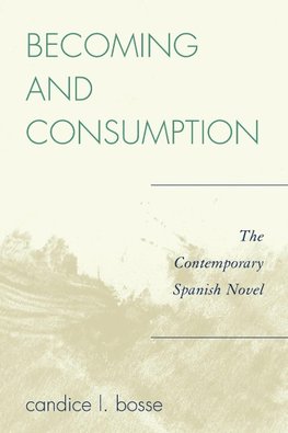 Becoming and Consumption