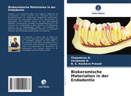 Biokeramische Materialien in der Endodontie