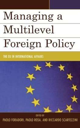 Managing a Multilevel Foreign Policy