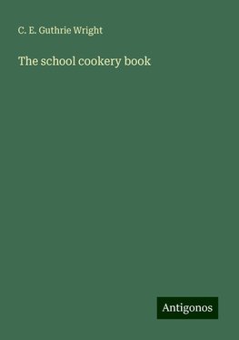 The school cookery book