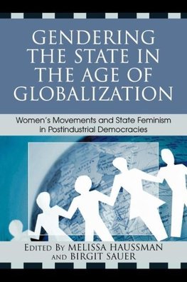 Gendering the State in the Age of Globalization