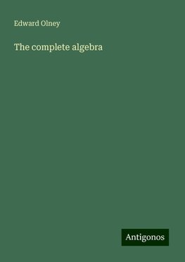 The complete algebra