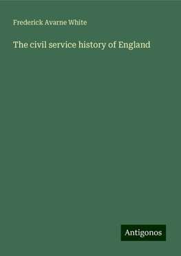 The civil service history of England