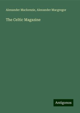 The Celtic Magazine